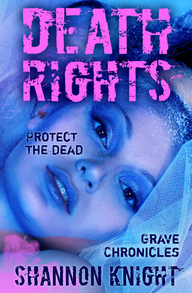Book cover of Death Rights by Shannon Knight. Protect the Dead. Cover photo by Kiselev Andrey Valerevich. Photo is a close-up of a beautiful white woman' face. She is wearing dramatic violet makeup and covered in frost. The lighting is violet, and an ice blue veil rests beside her face. The typography is hot pink in a distressed font.